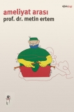 Prof. Dr. Metin Ertem - Ameliyat Arası